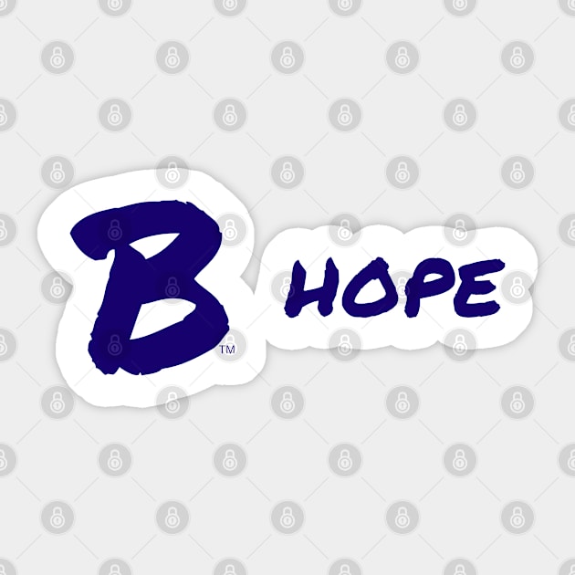 B Hope Sticker by B